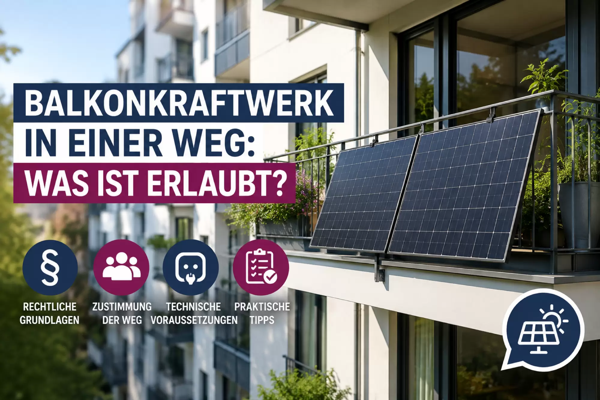 Balkonkraftwerk in der WEG: Was ist erlaubt?